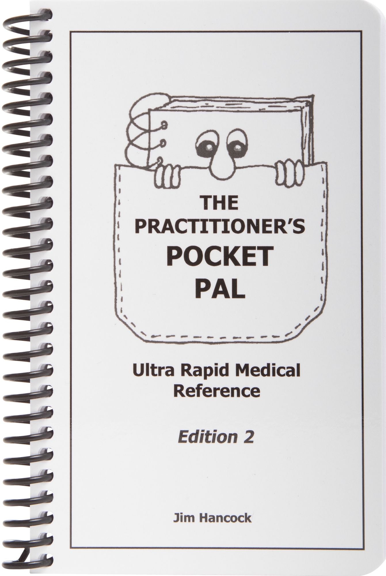 The Practitioner's Pocket Pal: Ultra Rapid Medical Reference
