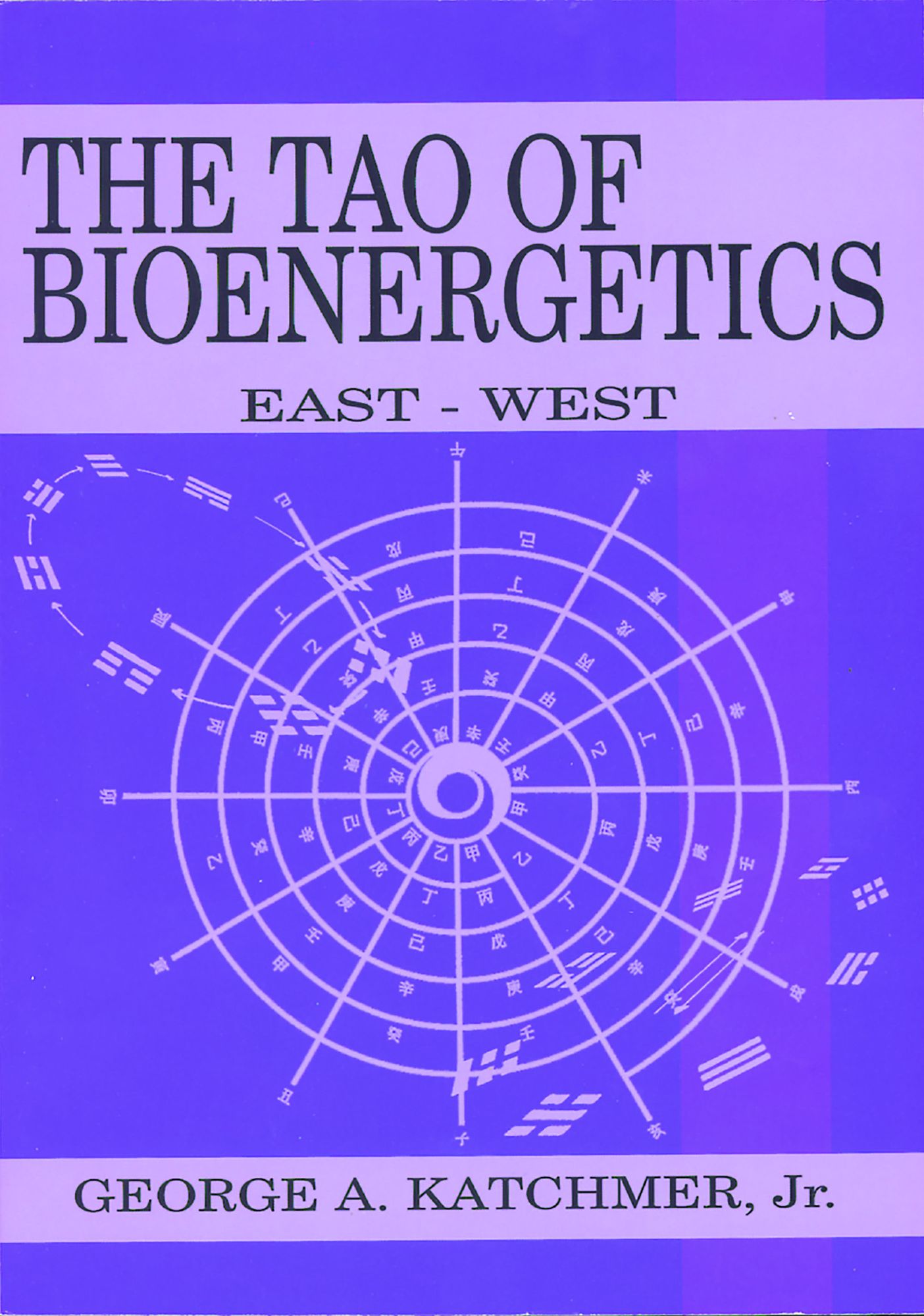 Tao of Bioenergetics: East-West
