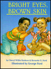 Bright Eyes, Brown Skin
