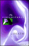 The Circumstance of Death