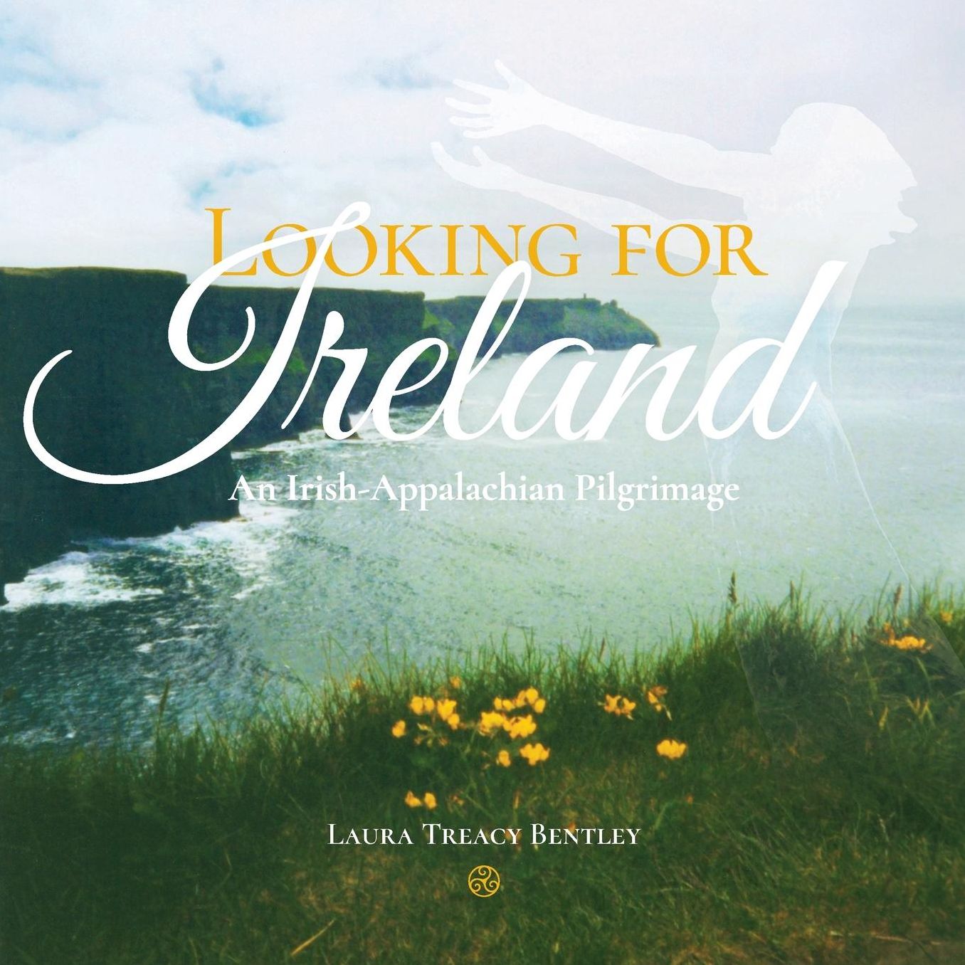 Looking for Ireland: An Irish-Appalachian Pilgrimage