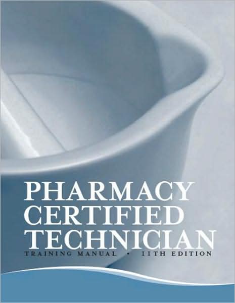 Pharmacy Certified Technician Training Manual