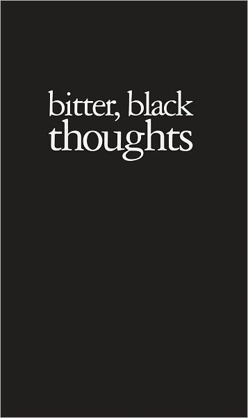 Amy Patton: Bitter, Black Thoughts