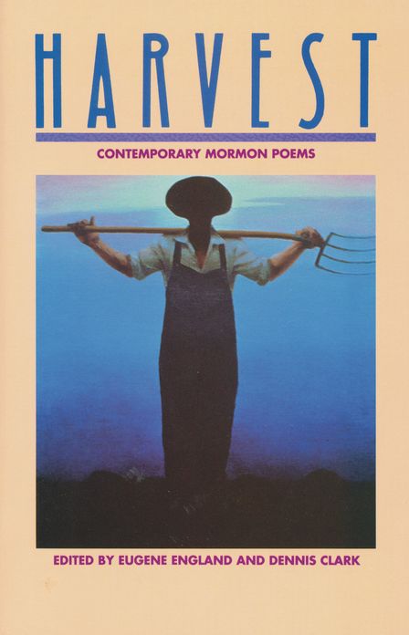 Harvest: Contemporary Mormon Poems