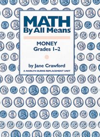 Math By All Means: Money, Grades 1-2