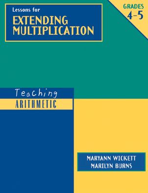 Teaching Arithmetic: Lessons for Extending Multiplication, Grades 4-5