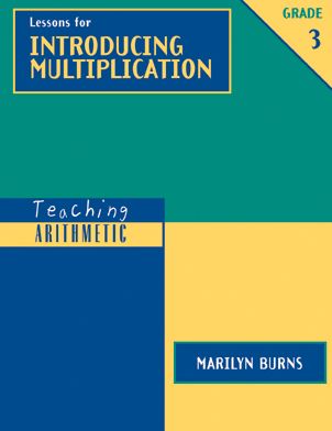 Teaching Arithmetic: Lessons for Introducing Multiplication, Grade 3