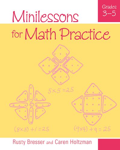 Minilessons for Math Practice, Grades 3-5