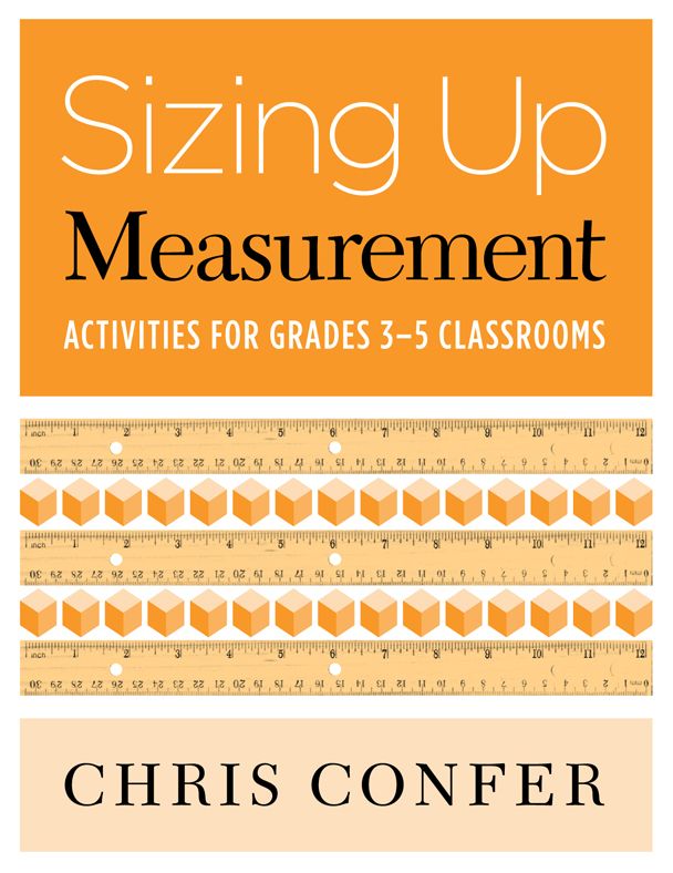 Sizing Up Measurement: Activities for Grades 3-5 Classrooms