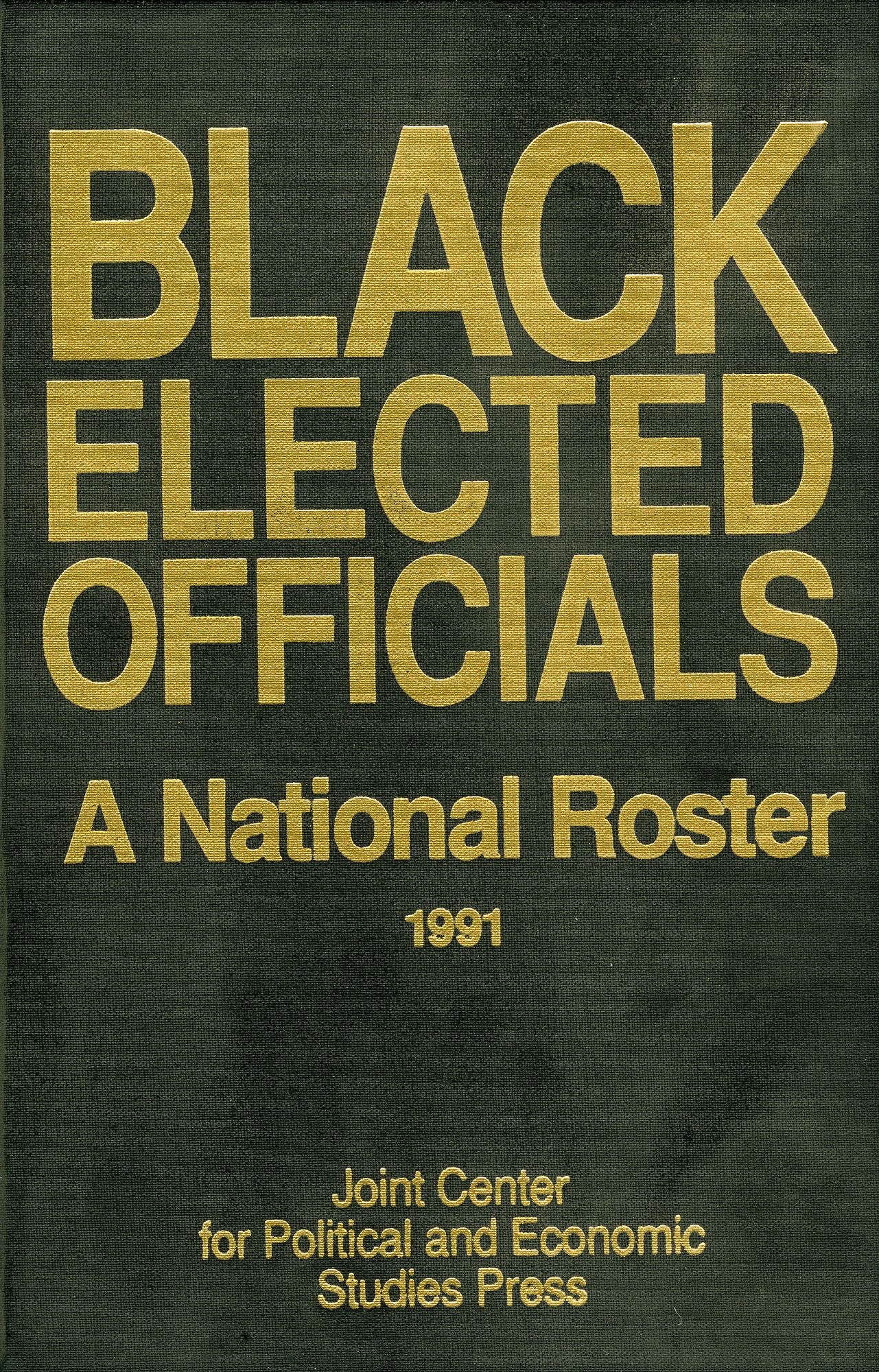 Black Elected Officials 1991: A National Roster