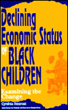 Declining Economic Status Of Black Children