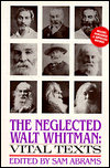 The Neglected Walt Whitman: Vital Texts