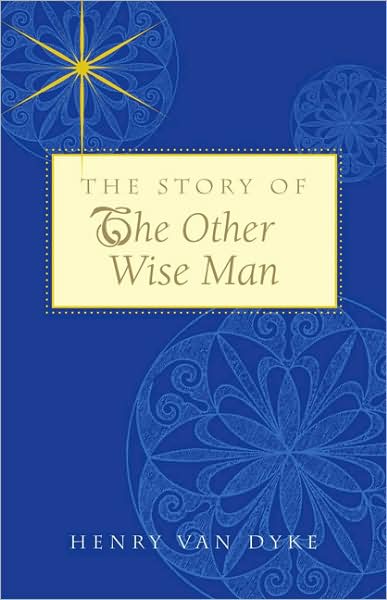The Story of the Other Wise Man