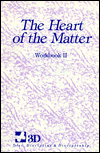 The Heart of the Matter: Workbook II