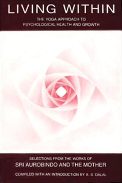 Living within (Yoga Approach to Psychological Health and Growth)