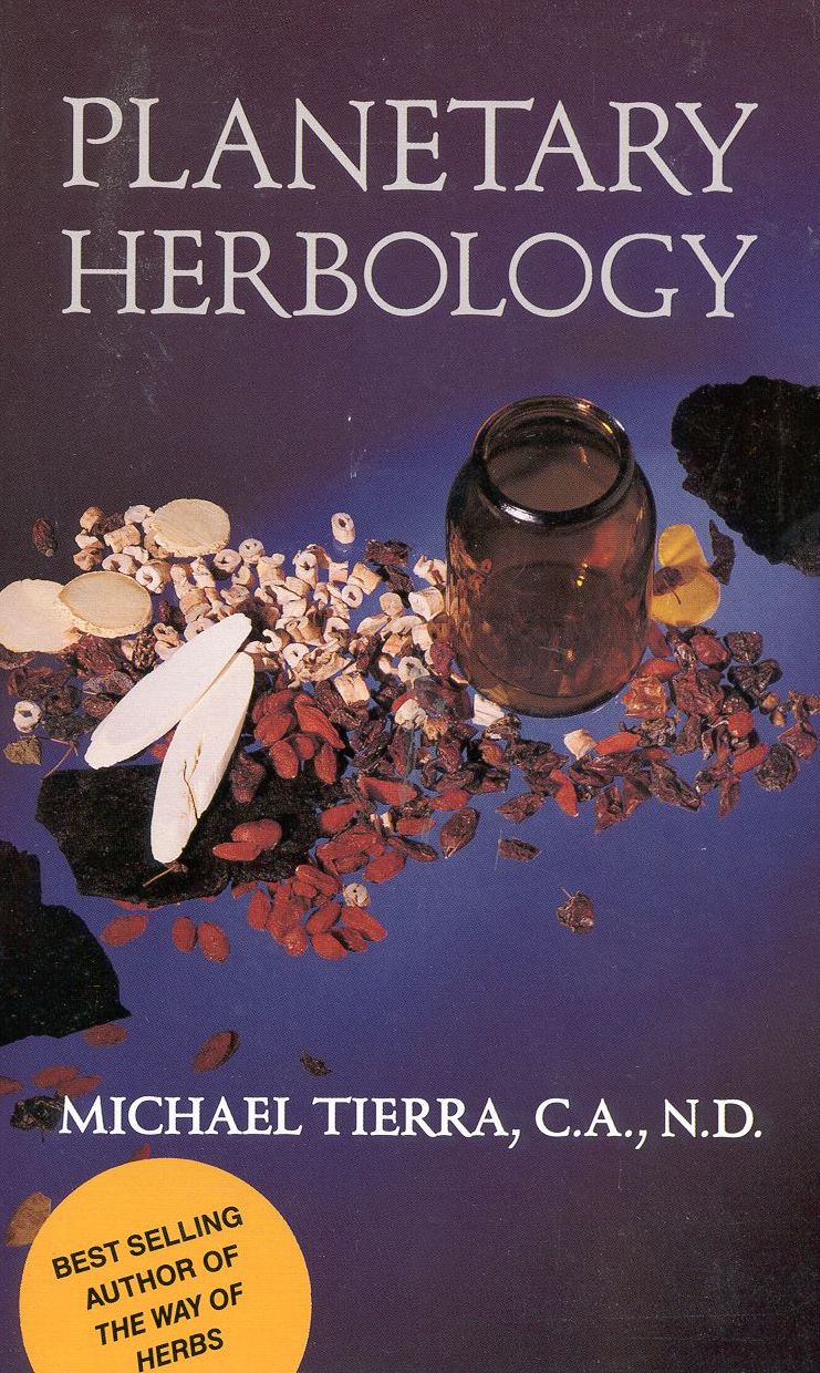 Planetary Herbology: An Integration of Western Herbs into the Traditional Chinese and Ayurvedic Systems