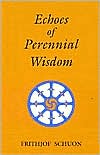 Echoes of Perennial Wisdom