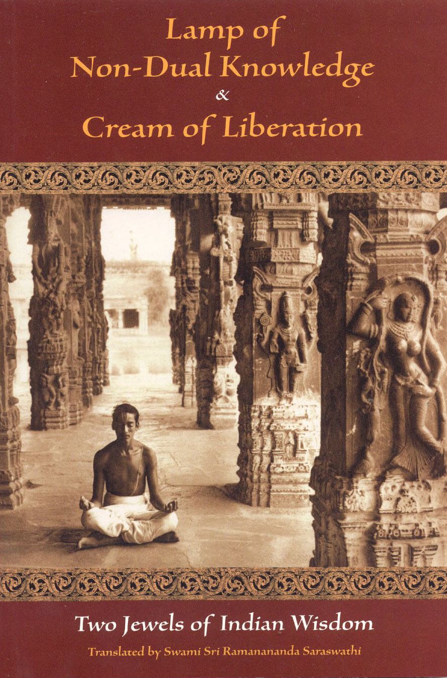 Lamp of Non-Dual Knowledge/Cream of Liberation: Two Jewels of Indian Wisdom