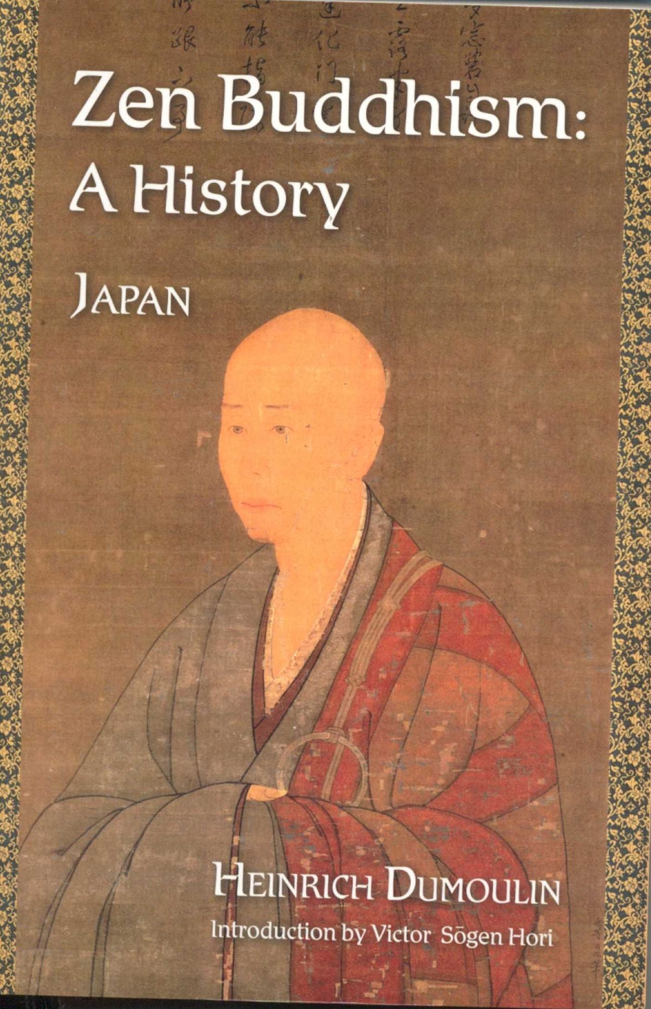Zen Buddhism, Volume 2: A History