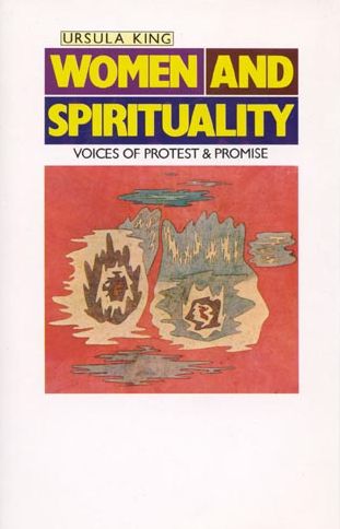 Women and Spirituality: Voices of Protest and Promise