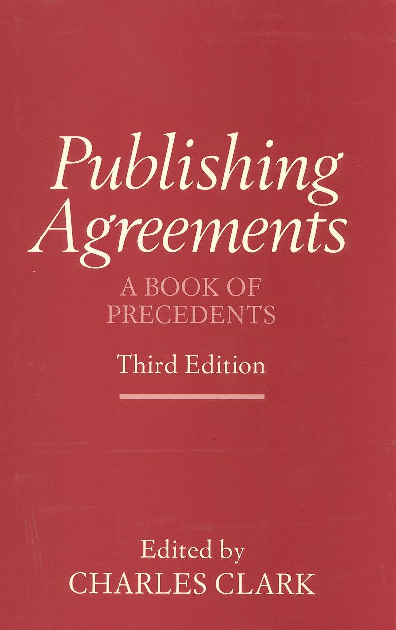 Publishing Agreements: A Book of Precedents