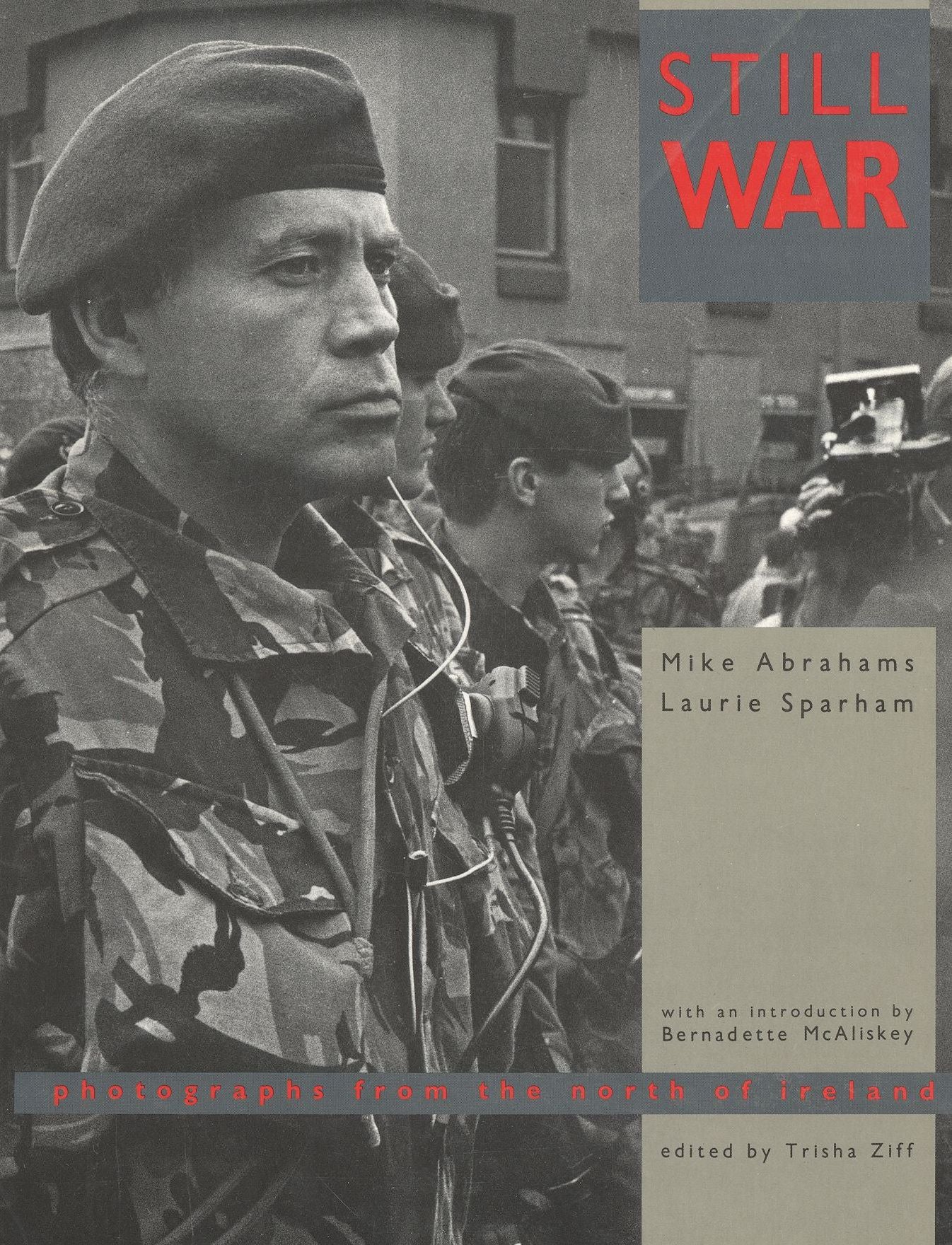Still War: Photographs from the North of Ireland