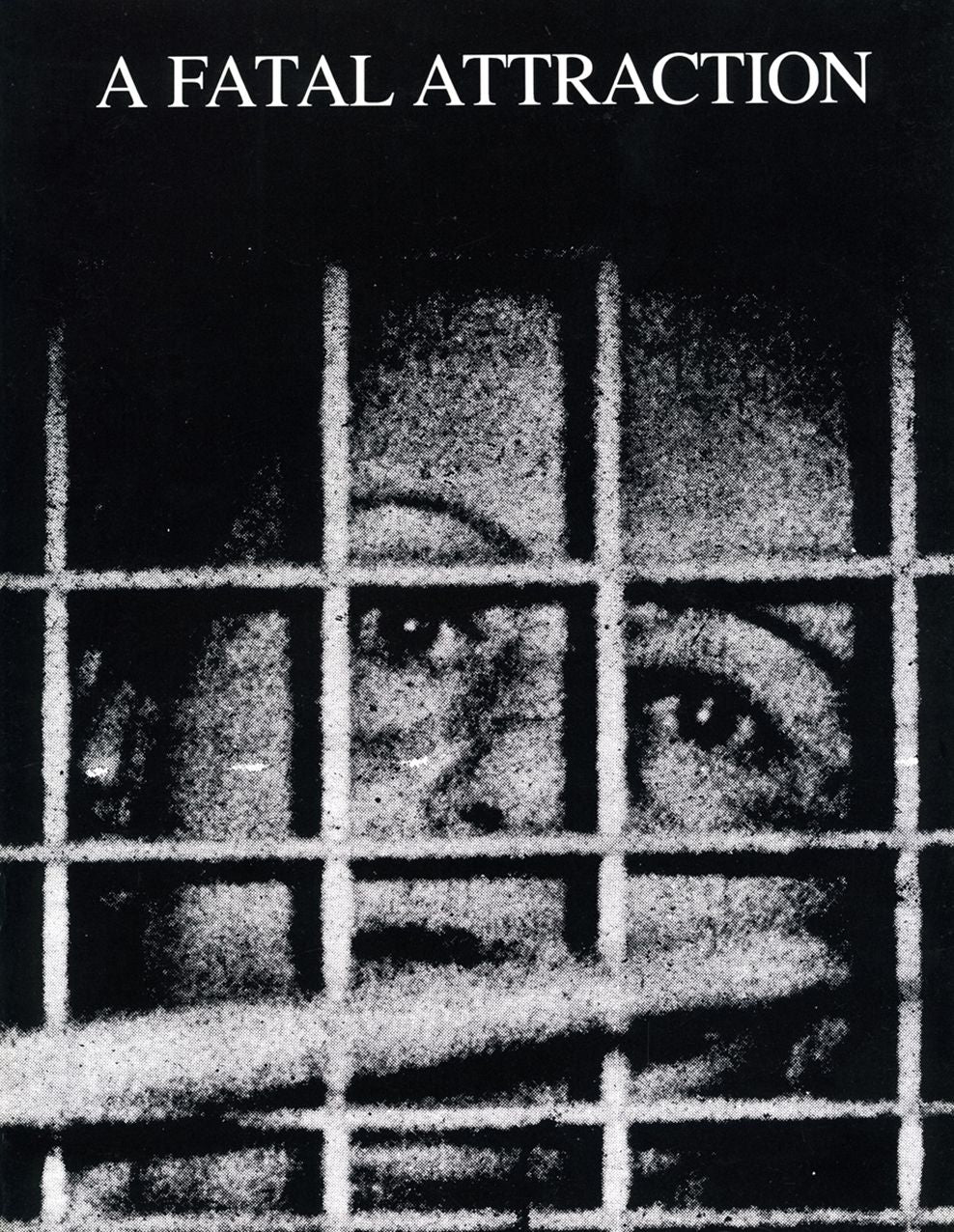Fatal Attraction: Art and the Media