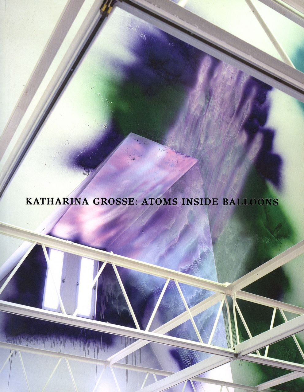 Katharina Grosse; Atoms Inside Baloons