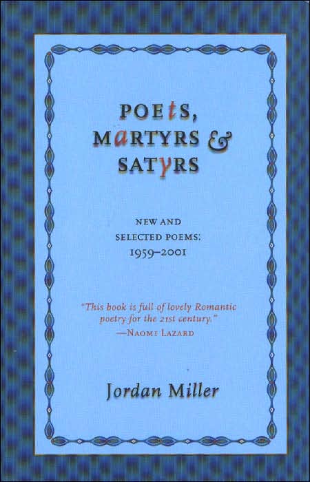 Poets, Martyrs and Satyrs: New and Selected Poems, 1959-2001
