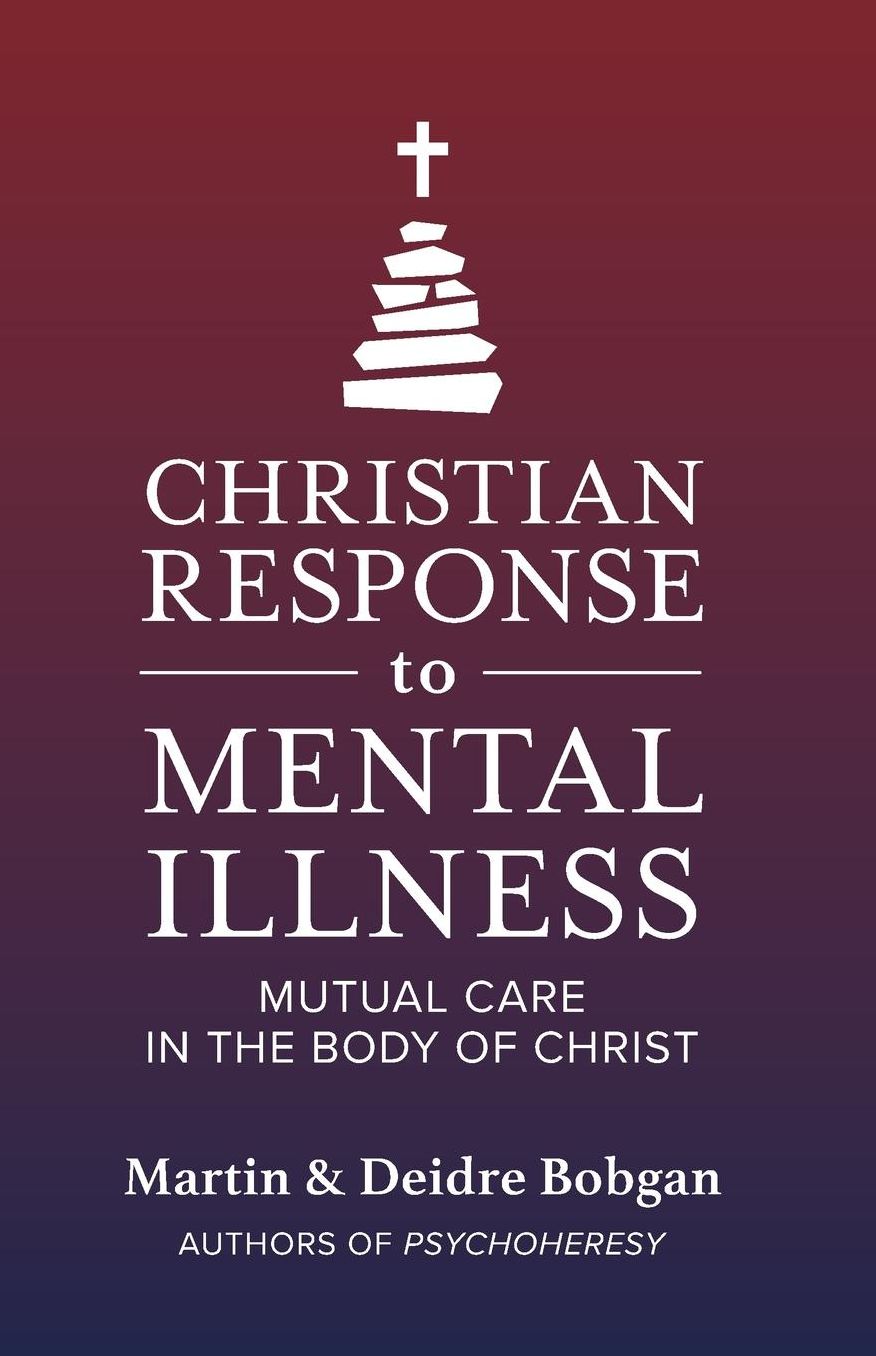 CHRISTIAN RESPONSE TO MENTAL ILLNESS: MUTUAL CARE IN THE BODY OF CHRIST