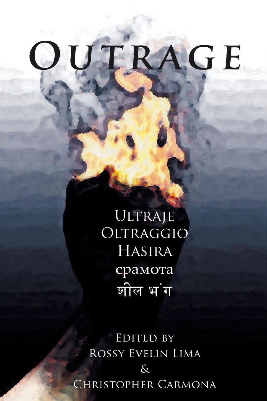 Outrage: A Protest Anthology For Injustice in a Post 9/11 World