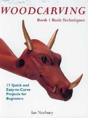 Woodcarving Book 1: Basic Techniques