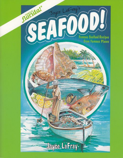 Seafood!: Famous Seafood Recipes from Famous Places
