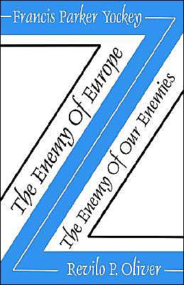 The Enemy of Europe/the Enemy of Our Enemies