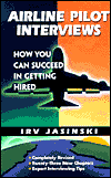 Airline Pilot Interviews: How You Can Succeed in Getting Hired