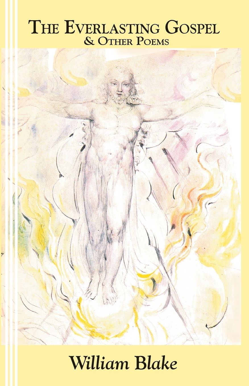 Everlasting Gospel and Other Poems