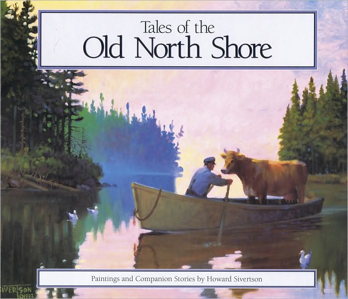 Tales of the Old North Shore: Paintings and Companion Stories