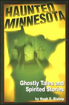 Haunted Minnesota