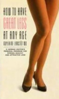 How to Have Great Legs at Any Age