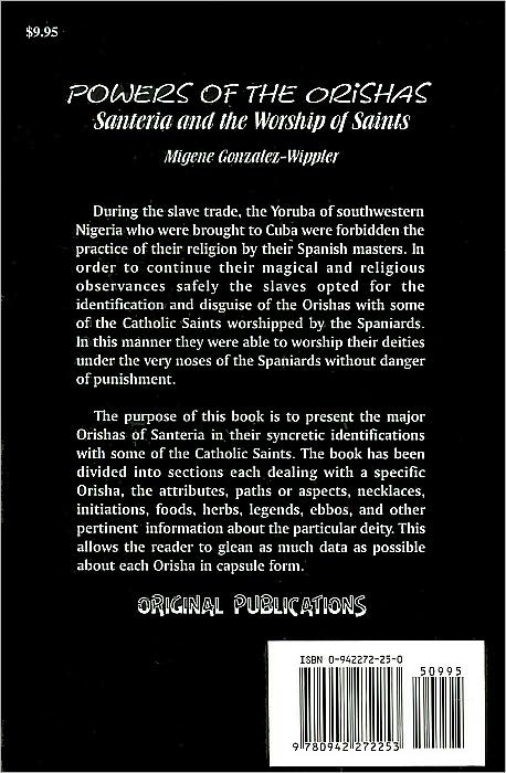 Powers of the Orishas: Santeria and the Worship of Saints