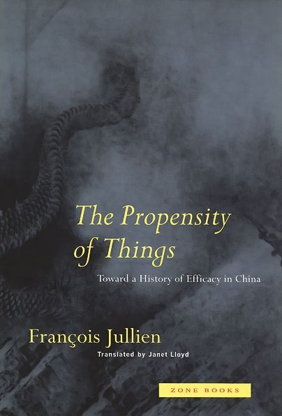 The Propensity of Things: Toward a History of Efficacy in China