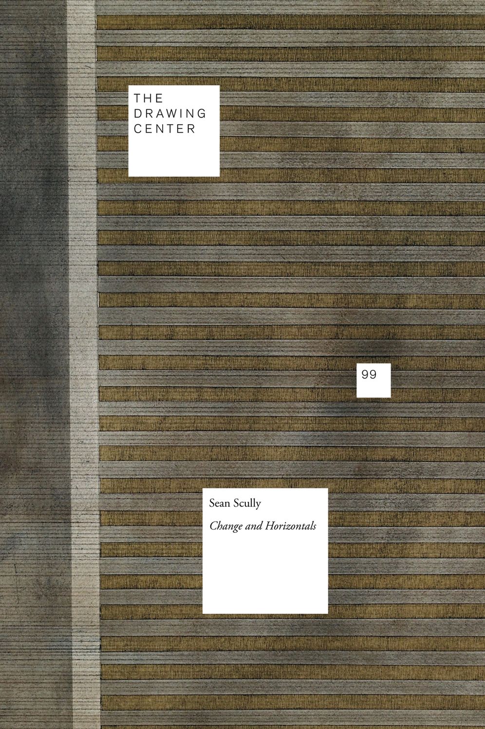 Sean Scully: Changes and Horizontals