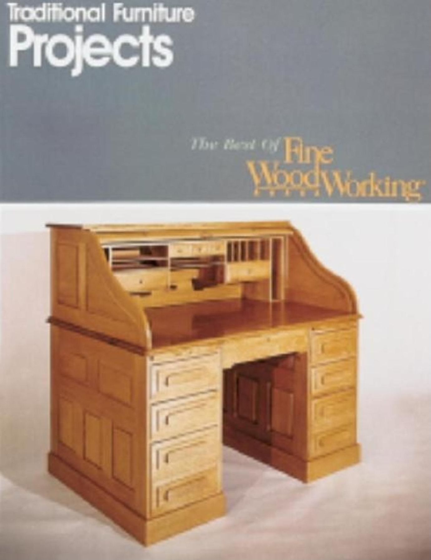Best of Fine Woodworking: Traditional Furniture Projects