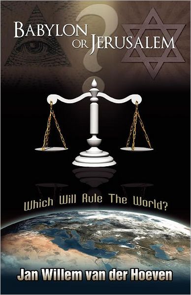 Babylon Or Jerusalem