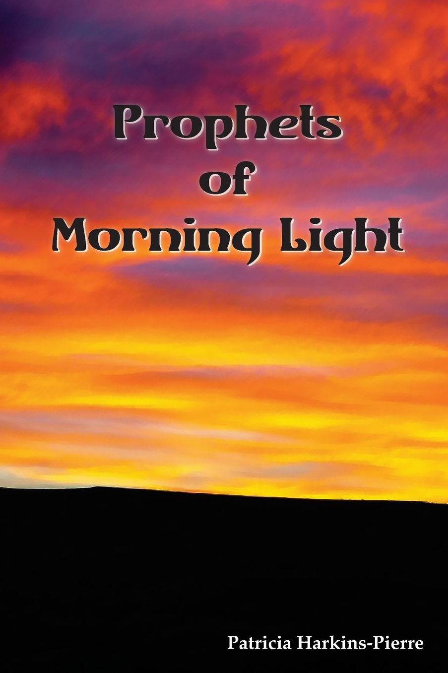 Prophets of Morning Light