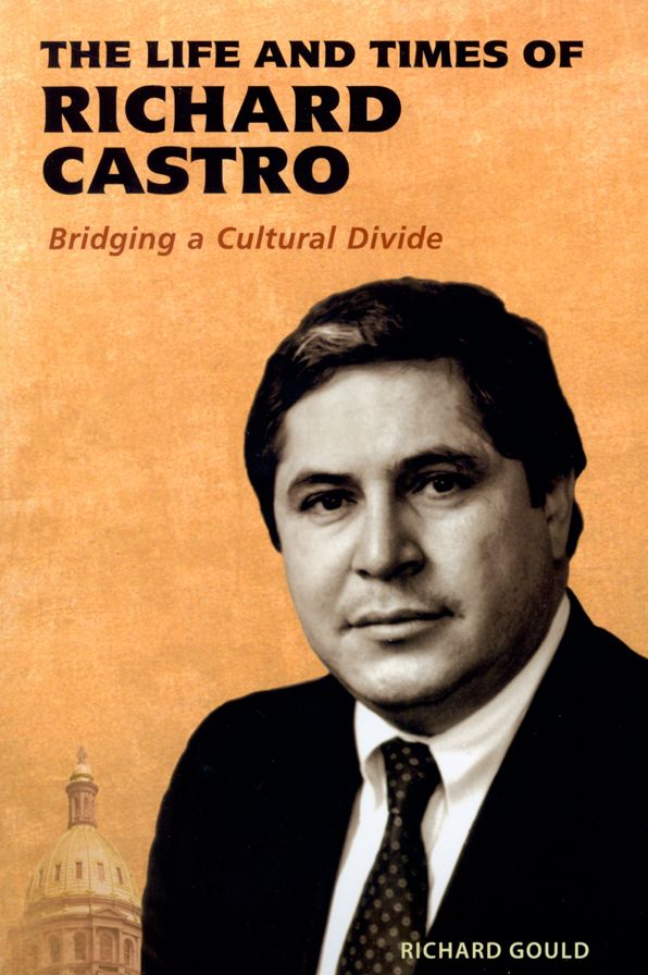 The Life and Times of Richard Castro: Bridging a Cultural Divide