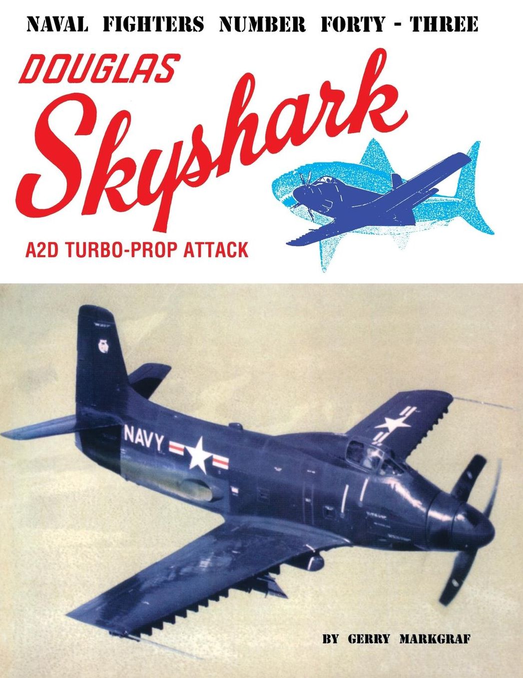 Douglas Skyshark A2d Turbo-Prop Attack