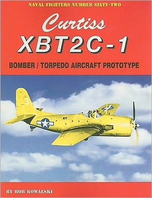 Curtiss XBT2C-1: Bomber/Torpedo Aircraft Prototype