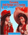 Porcelain Doll Design and Creation