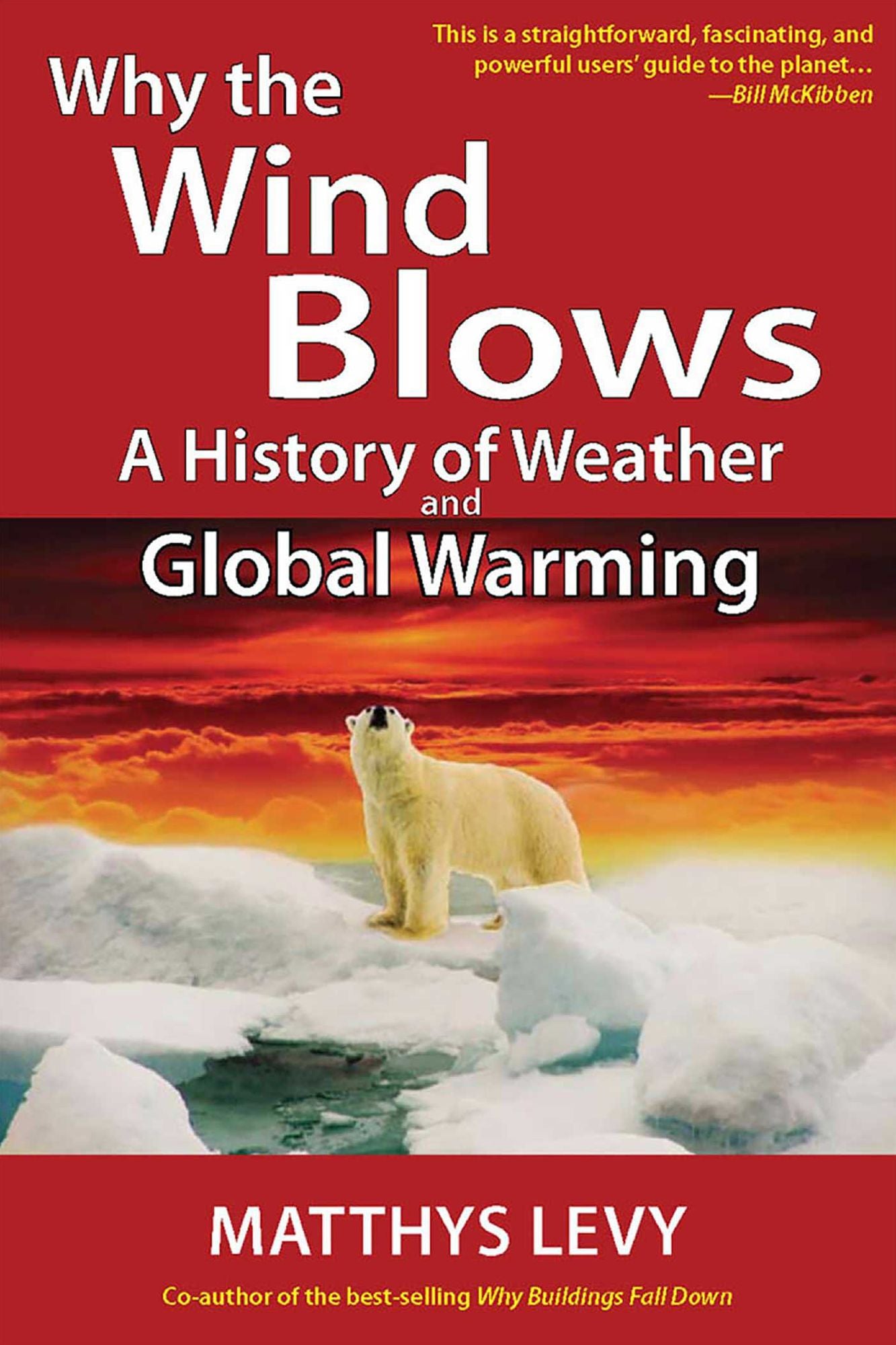 Why the Wind Blows: A History of Weather and Global Warming